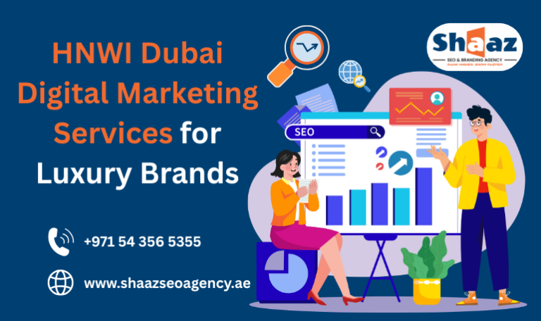 HNWI Dubai Digital Marketing Services